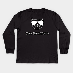 dont stress meowt Kids Long Sleeve T-Shirt